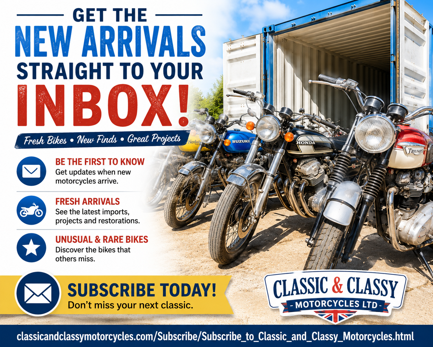 Get The New Arrivals Straight To Your Inbox