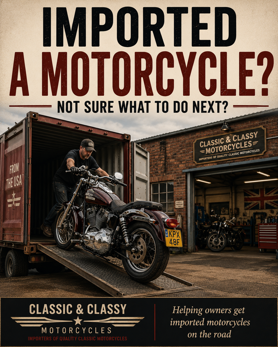 Imported a motorcycle and not sure what to do next