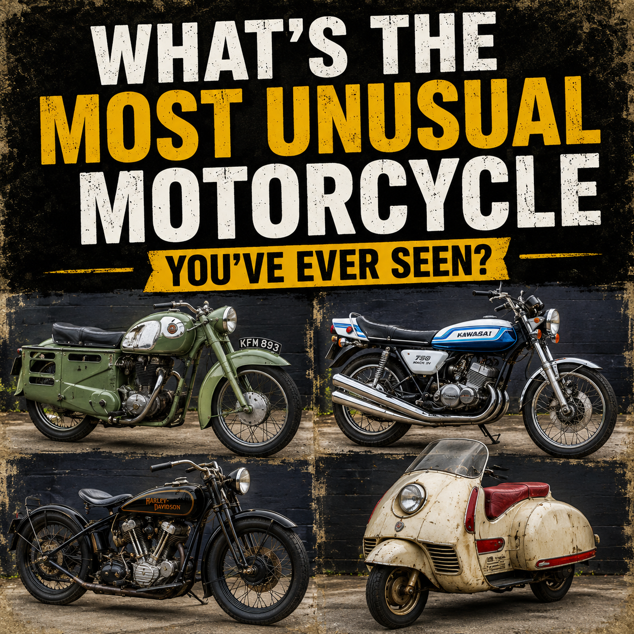 What's The Most Unusual Motorcycle You've Ever Seen?
