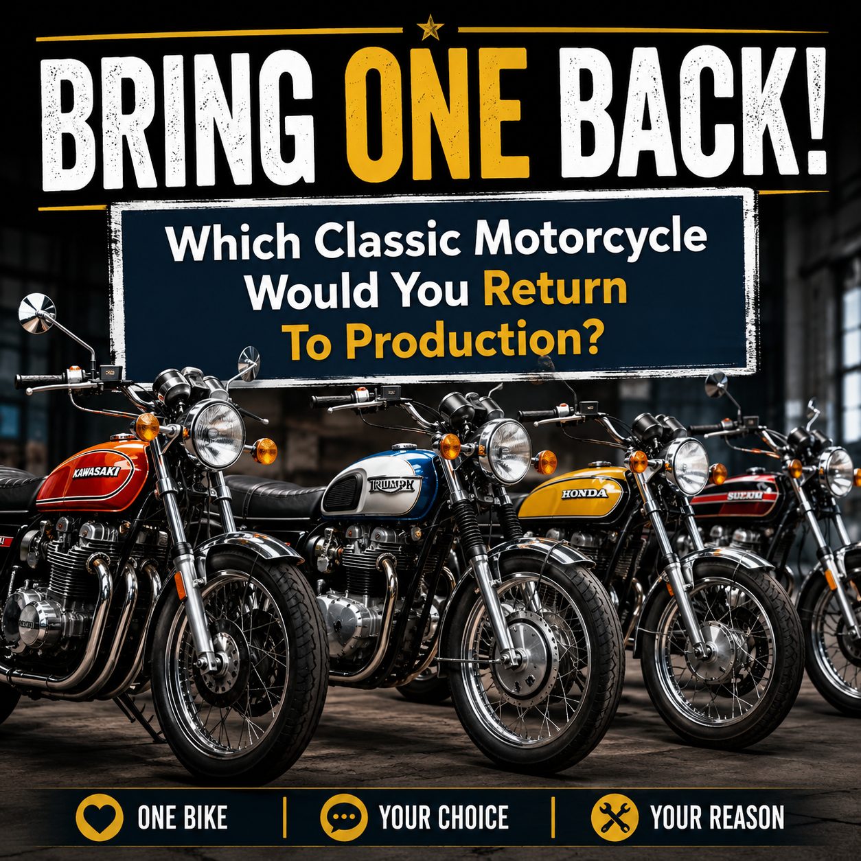 Which Classic Motorcycle Would You Bring Back Into Production?